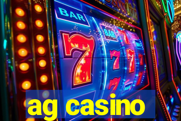 ag casino