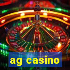 ag casino