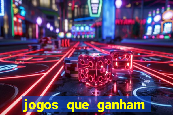 jogos que ganham dinheiro sem precisar depositar