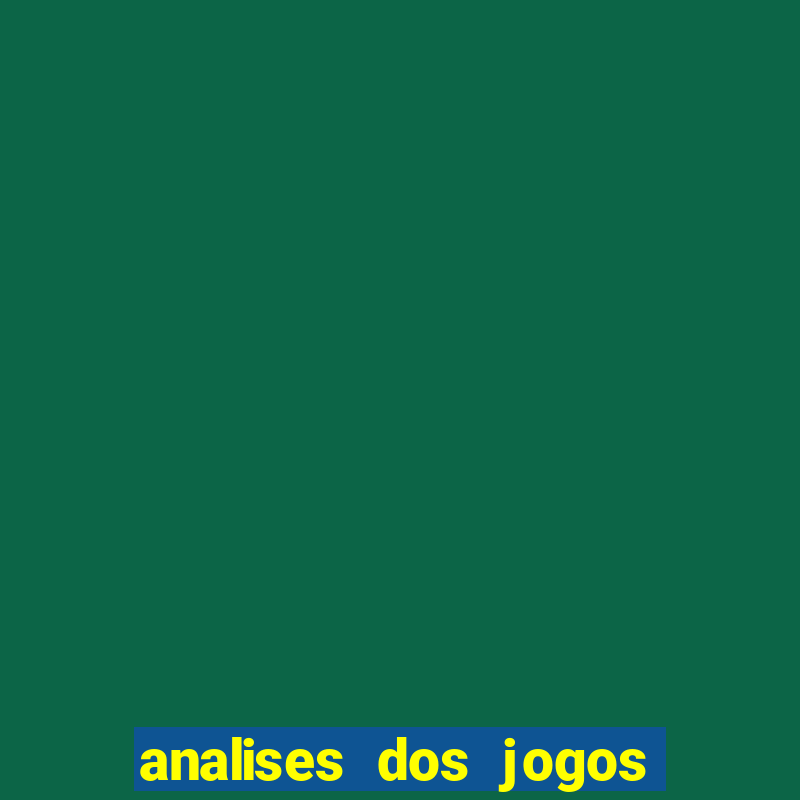 analises dos jogos de hoje