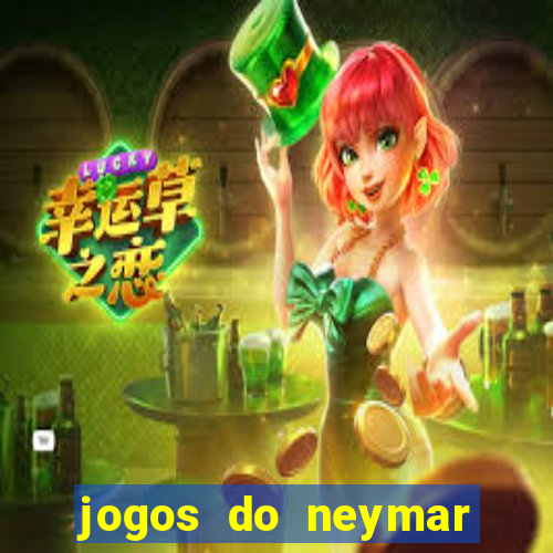 jogos do neymar para ganhar dinheiro