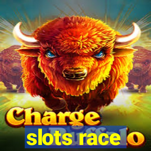 slots race