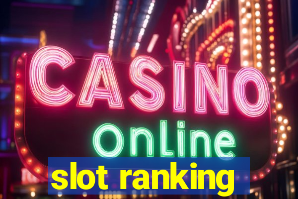 slot ranking