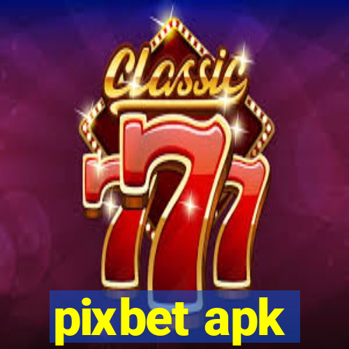 pixbet apk