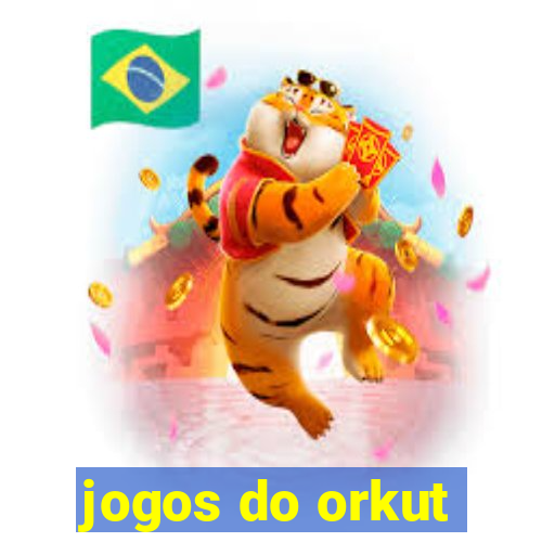 jogos do orkut