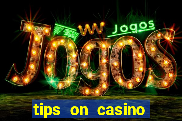 tips on casino slot machines