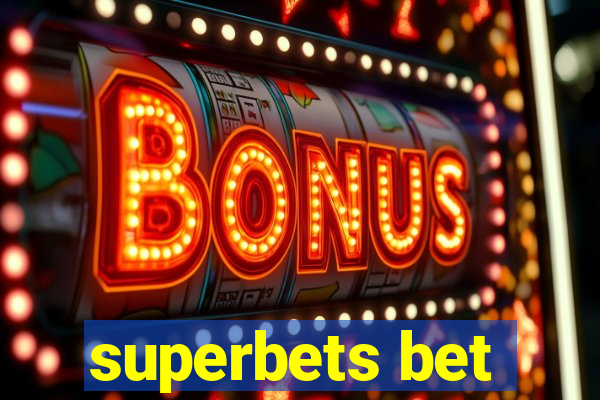 superbets bet