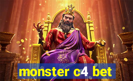 monster c4 bet