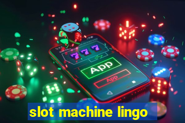 slot machine lingo