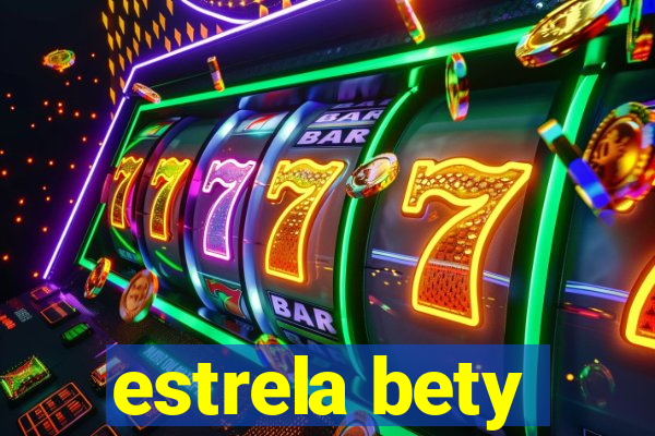 estrela bety