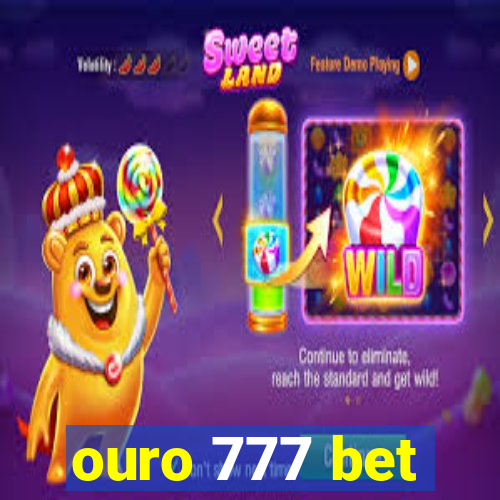 ouro 777 bet