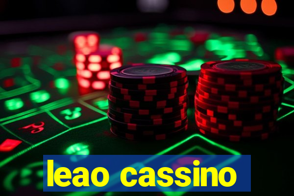 leao cassino