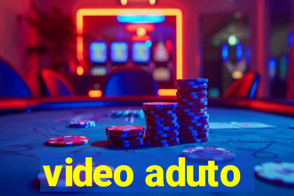 video aduto