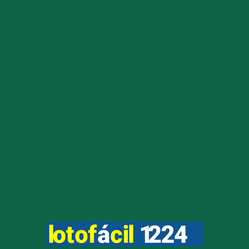 lotofácil 1224