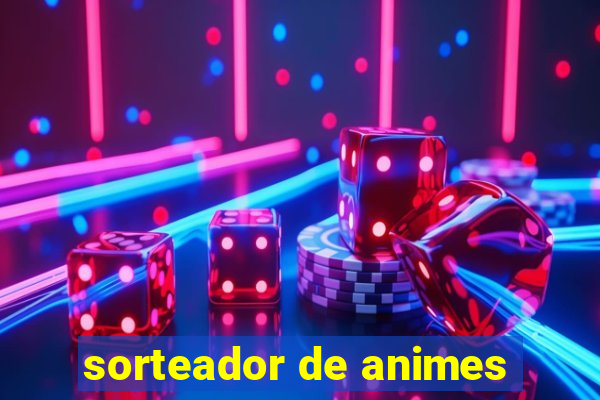 sorteador de animes