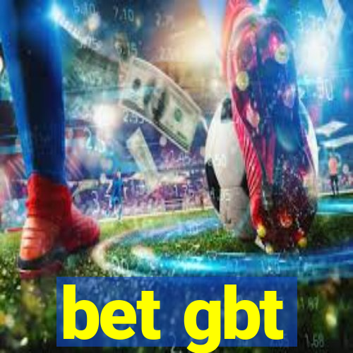 bet gbt