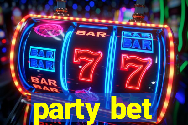 party bet