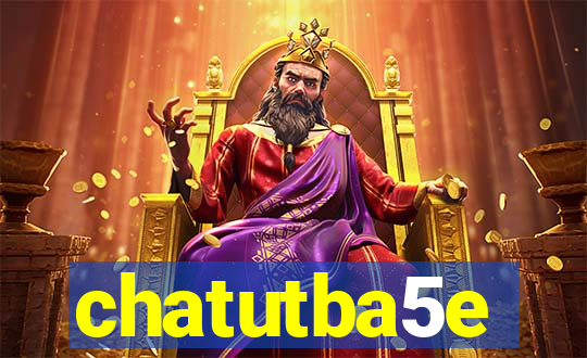 chatutba5e