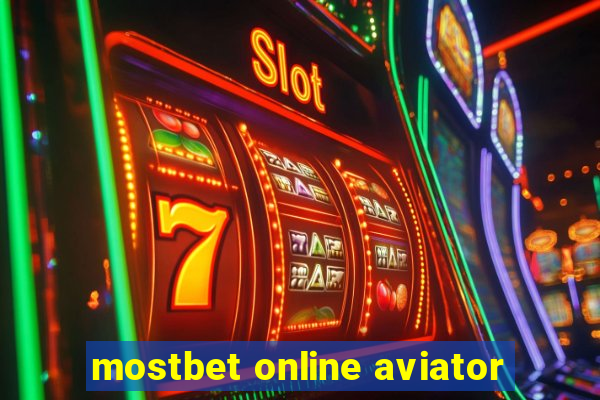 mostbet online aviator