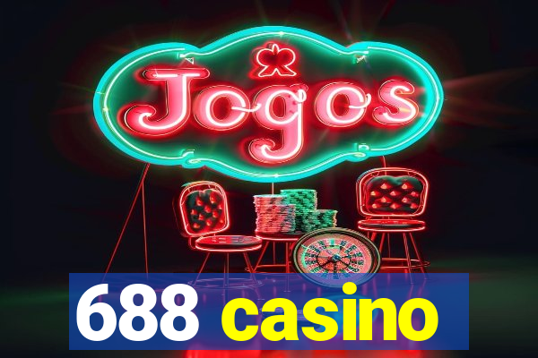 688 casino