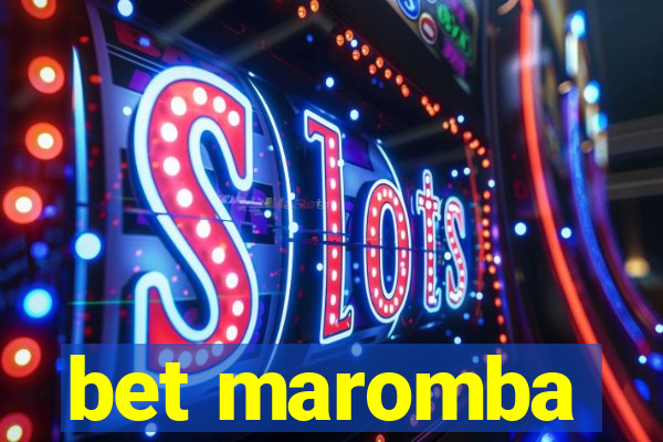 bet maromba