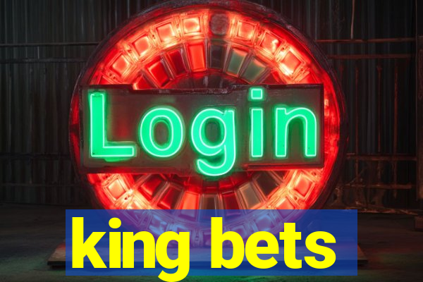 king bets