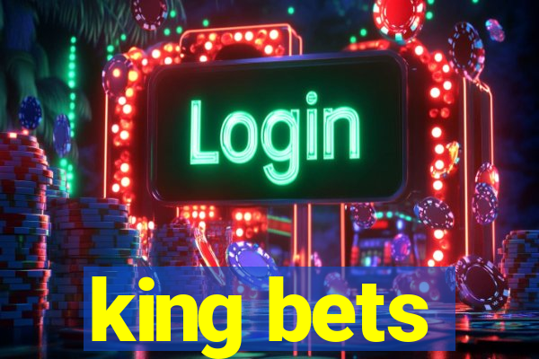 king bets