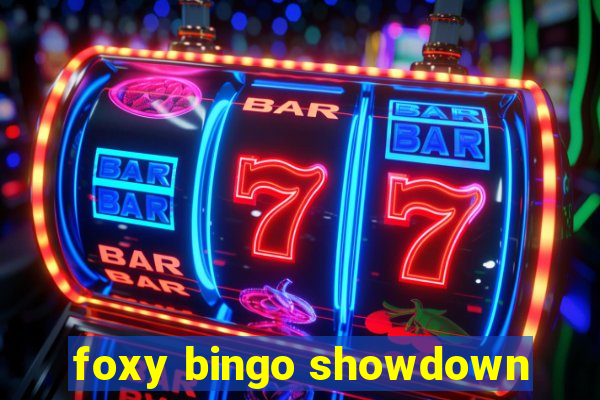 foxy bingo showdown