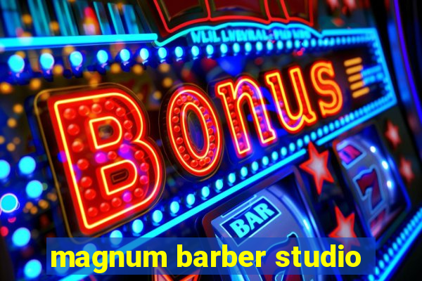 magnum barber studio