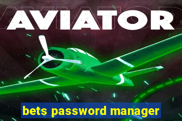 bets password manager