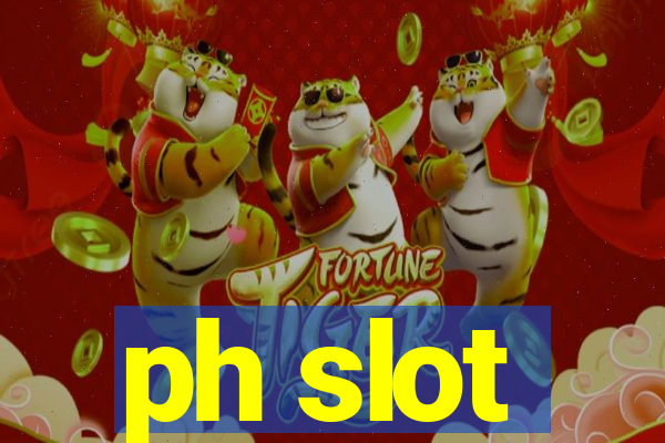 ph slot