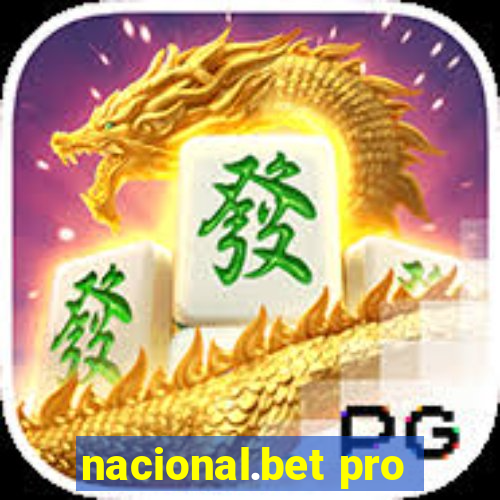 nacional.bet pro