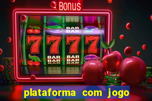 plataforma com jogo do tigre