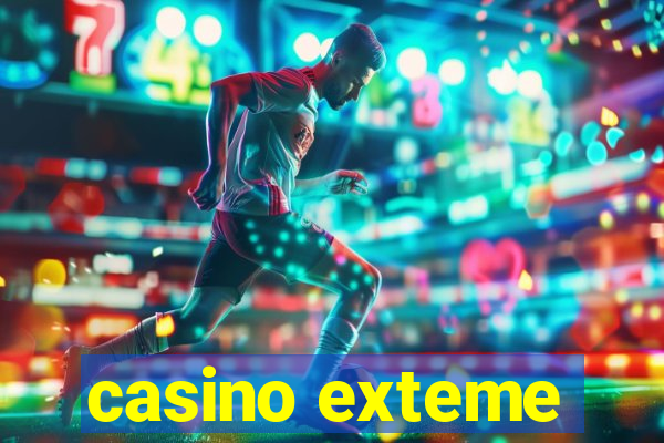 casino exteme