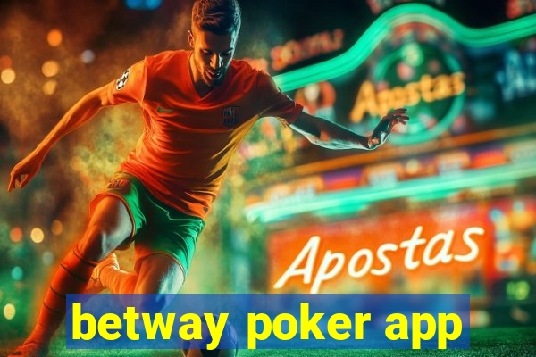 betway poker app