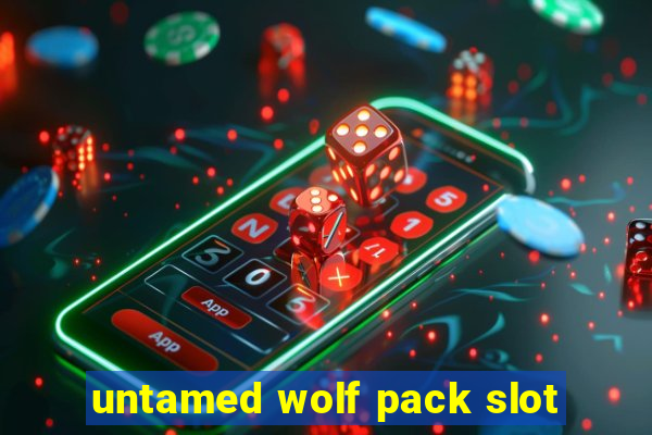 untamed wolf pack slot