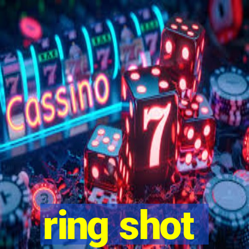 ring shot