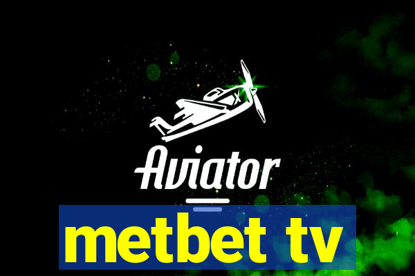 metbet tv