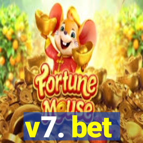 v7. bet