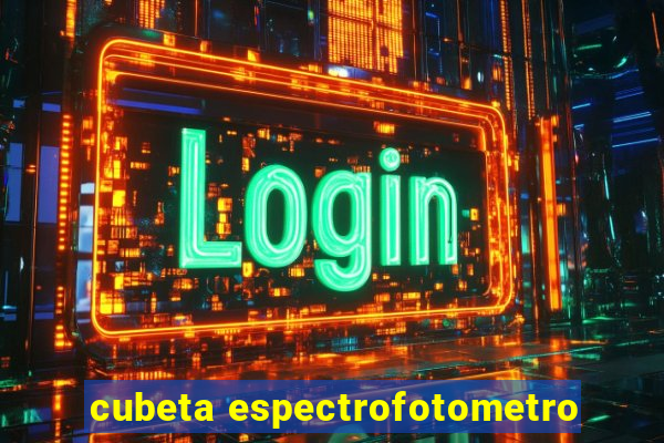 cubeta espectrofotometro