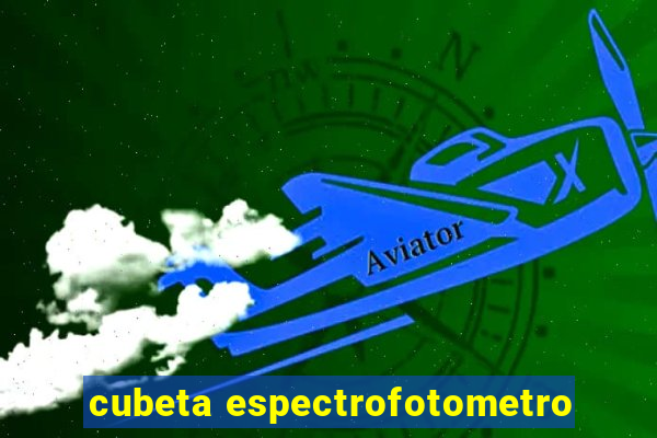 cubeta espectrofotometro