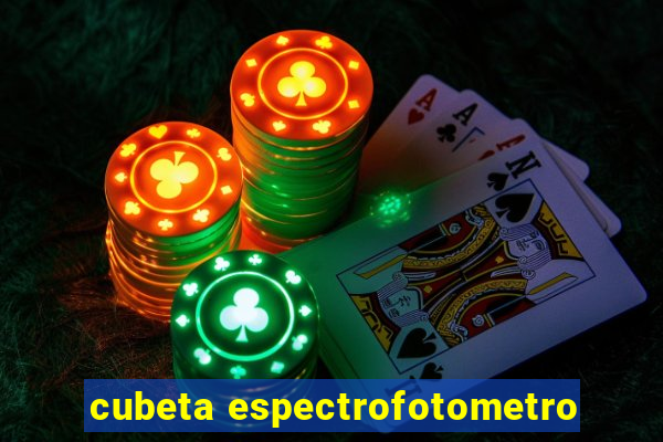 cubeta espectrofotometro