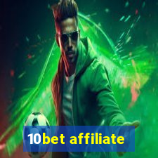 10bet affiliate