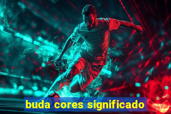 buda cores significado