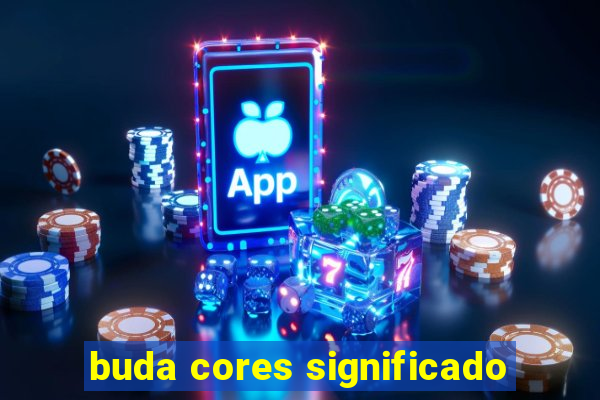 buda cores significado