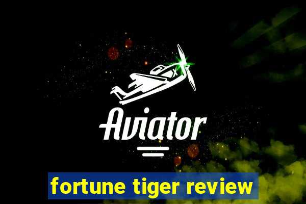 fortune tiger review