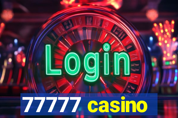 77777 casino