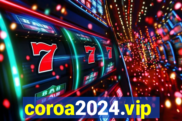 coroa2024.vip