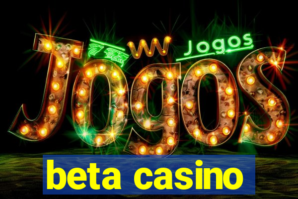 beta casino