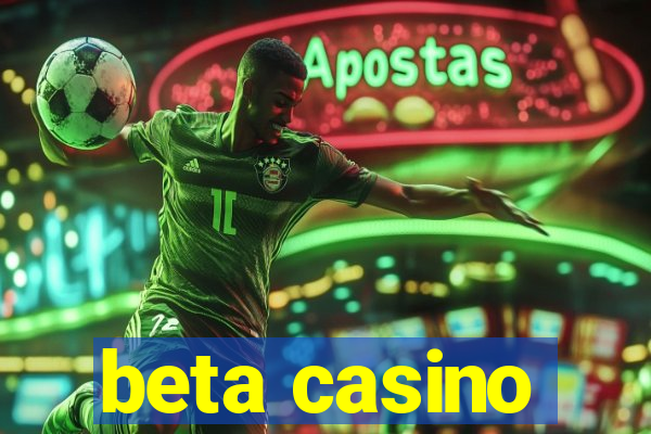 beta casino